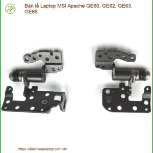 Bản lề Laptop MSI GE60, GE62, GE63, GE65 - Dịch vụ sửa lấy liền TPHCM