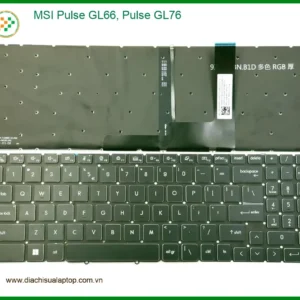Bàn phím Laptop MSI GL66, GL76 - Thay Lấy Liền | Giá Sinh Viên TPHCM