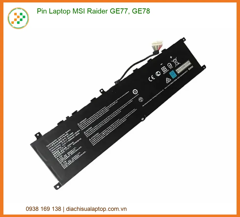 Pin Laptop MSI Raider GE77, GE78 - Địa chỉ sửa pin laptop lấy liền uy tín TPHCM