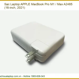 Sạc MacBook Pro M1/Max A2485 (16-inch) Zin, Giao Nhanh Toàn Quốc