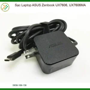 Sạc Laptop ASUS Zenbook UX7606, UX7606MA - Chính Hãng, Thay Lấy Liền Tại TPHCM