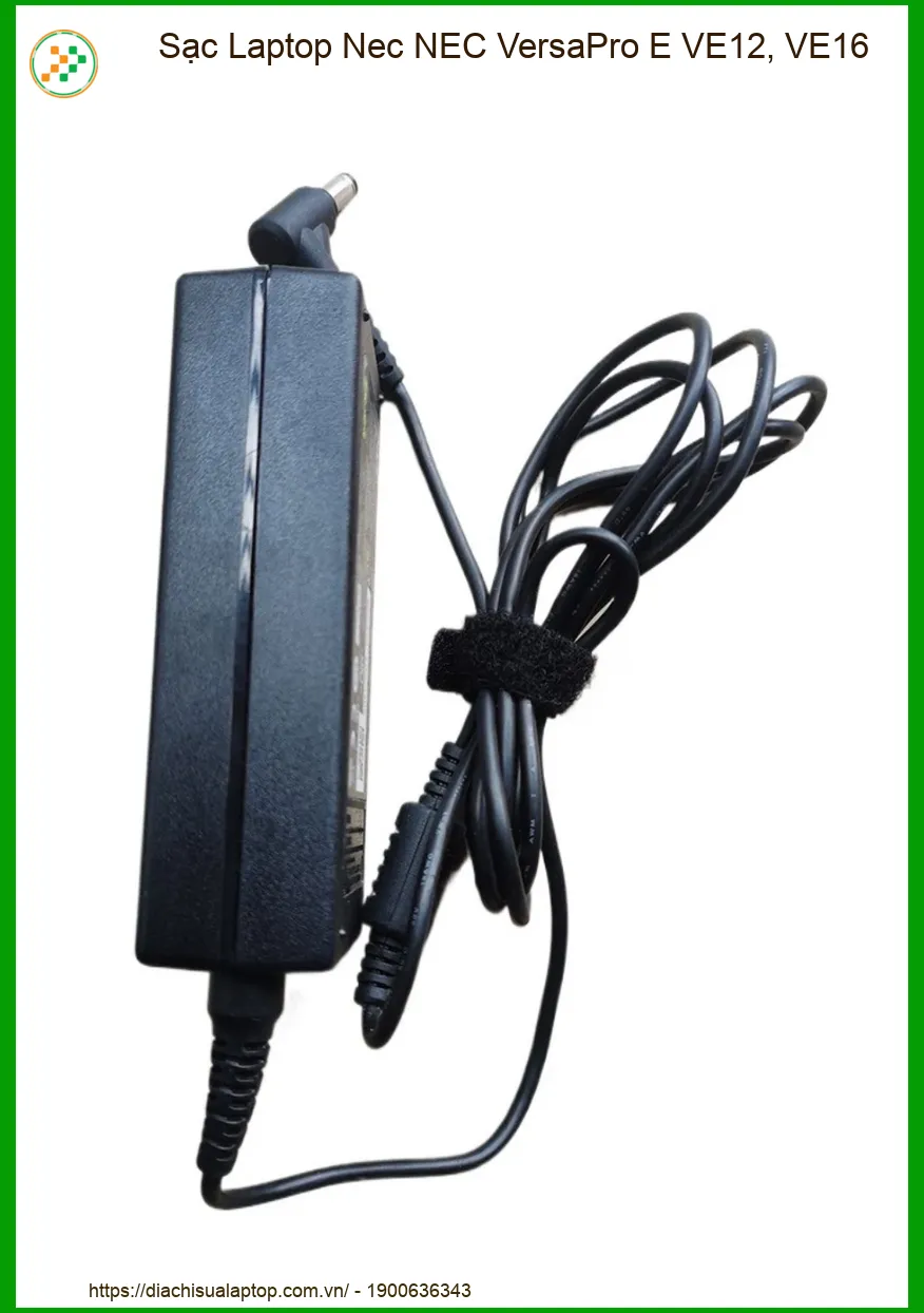 Sạc Laptop Nec NEC VersaPro E VE12, VE16 - Địa Chỉ Thay Lấy Ngay TP.HCM