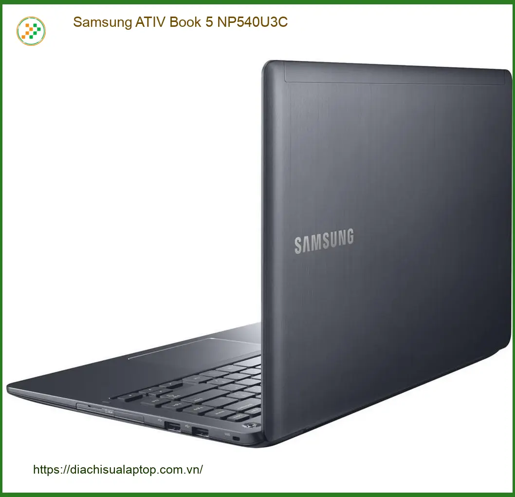 Vỏ Laptop Samsung NP540U3C - Thay Nhanh Tại Cửa Hàng Gần Nhất