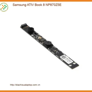 Thay Webcam Laptop Samsung ATIV Book 8 - Lấy Liền, Giá Rẻ, Gần Nhất