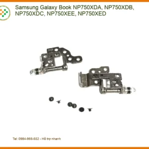 Bản lề Laptop Samsung Galaxy Book NP750XDA series - Địa chỉ sửa lấy liền TPHCM