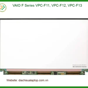Màn hình Laptop VAIO F Series - Sửa Lấy Liền Trung Tâm Gần Đây