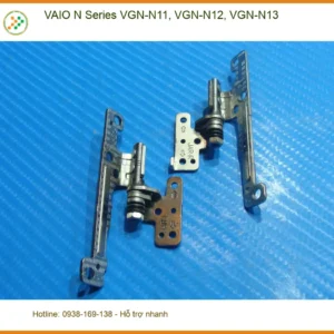 Bản lề Laptop VAIO N Series VGN-N11/N12/N13 - Địa chỉ sửa lấy liền TPHCM
