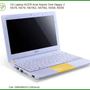 Vỏ Laptop Acer Acer Aspire One Happy 2 N578 N579 Zin - Thay Thế Lấy Ngay Tphcm