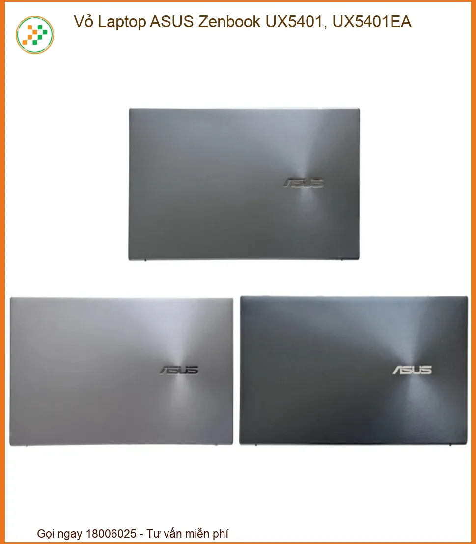 Vỏ Laptop ASUS Zenbook UX5401, UX5401EA - Dịch vụ sửa lấy liền TPHCM