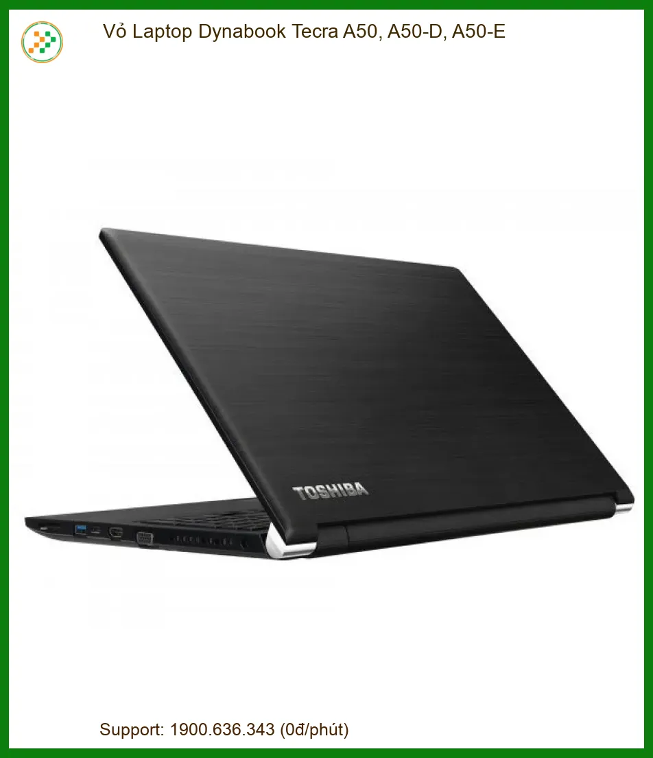 Vỏ Laptop Dynabook Tecra A50, A50-D, A50-E