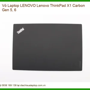 Vỏ Laptop Lenovo Lenovo Thinkpad X1 Carbon Gen 5, 6 Zin Chính Hãng - Thay Thế Lấy Ngay Tphcm