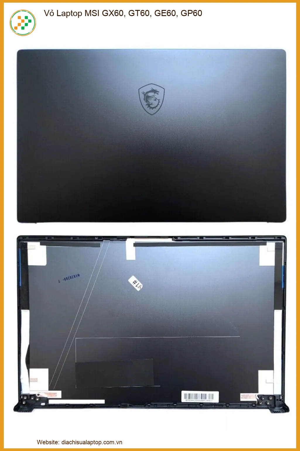 Vỏ Laptop MSI GX60, GT60, GE60, GP60 chính hãng - Địa chỉ thay lấy ngay TPHCM