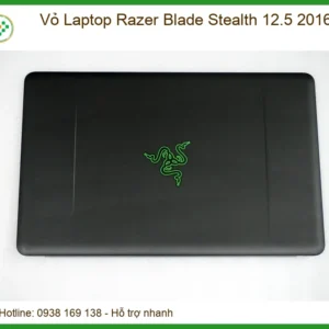 Vỏ Laptop Razer Blade Stealth 12.5 | Thay Vỏ Laptop Uy Tín, Lấy Liền