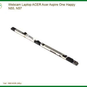 Webcam Laptop ACER Acer Aspire One Happy N55, N57 - Thay Webcam Chất Lượng Cao, Chuẩn HD, Lấy Ngay Tại TPHCM