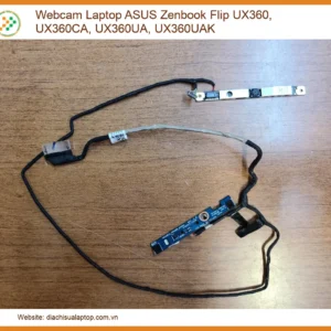 Webcam Laptop Asus Zenbook Flip Ux360, Ux360ca, Ux360ua, Ux360uak - Thay Thế Lấy Liền Uy Tín Tphcm