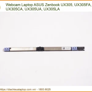 Webcam Laptop ASUS Zenbook UX305 Series - Địa chỉ Sửa lấy liền TPHCM