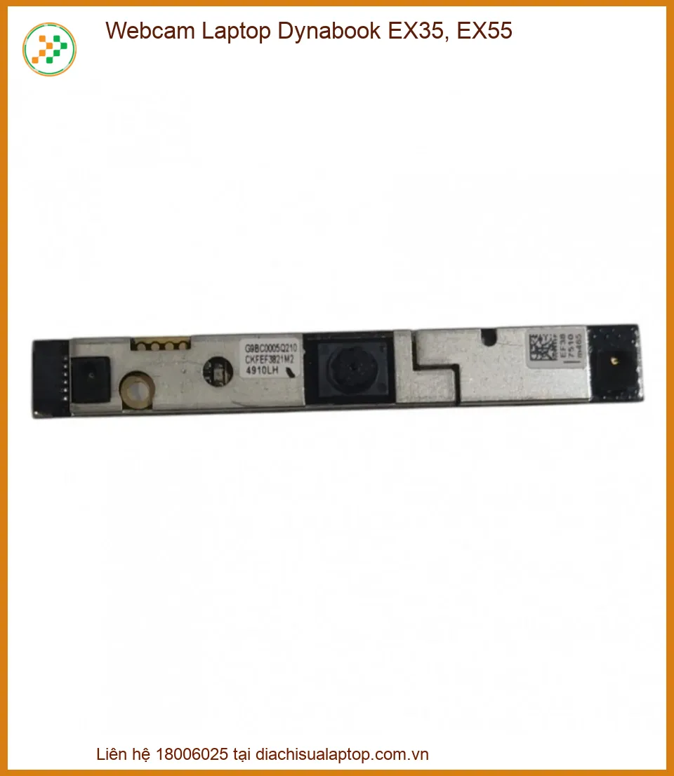 Webcam Laptop Dynabook EX35 EX55 - Địa chỉ sửa chữa lấy liền TPHCM