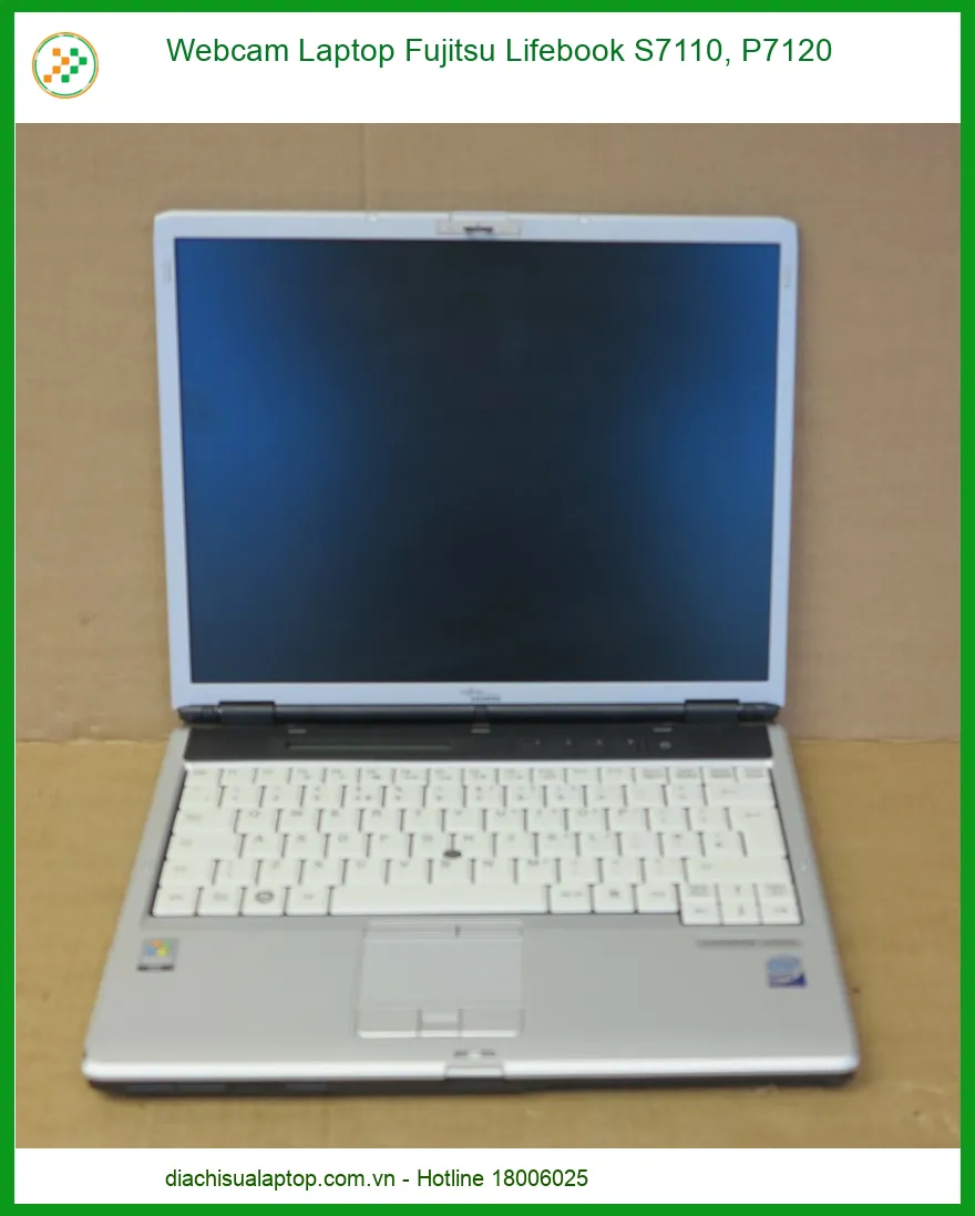 Webcam Laptop Fujitsu Lifebook S7110 P7120 Chính Hãng - Dịch Vụ Thay Mới, Lắp Đặt Tận Nơi HCM