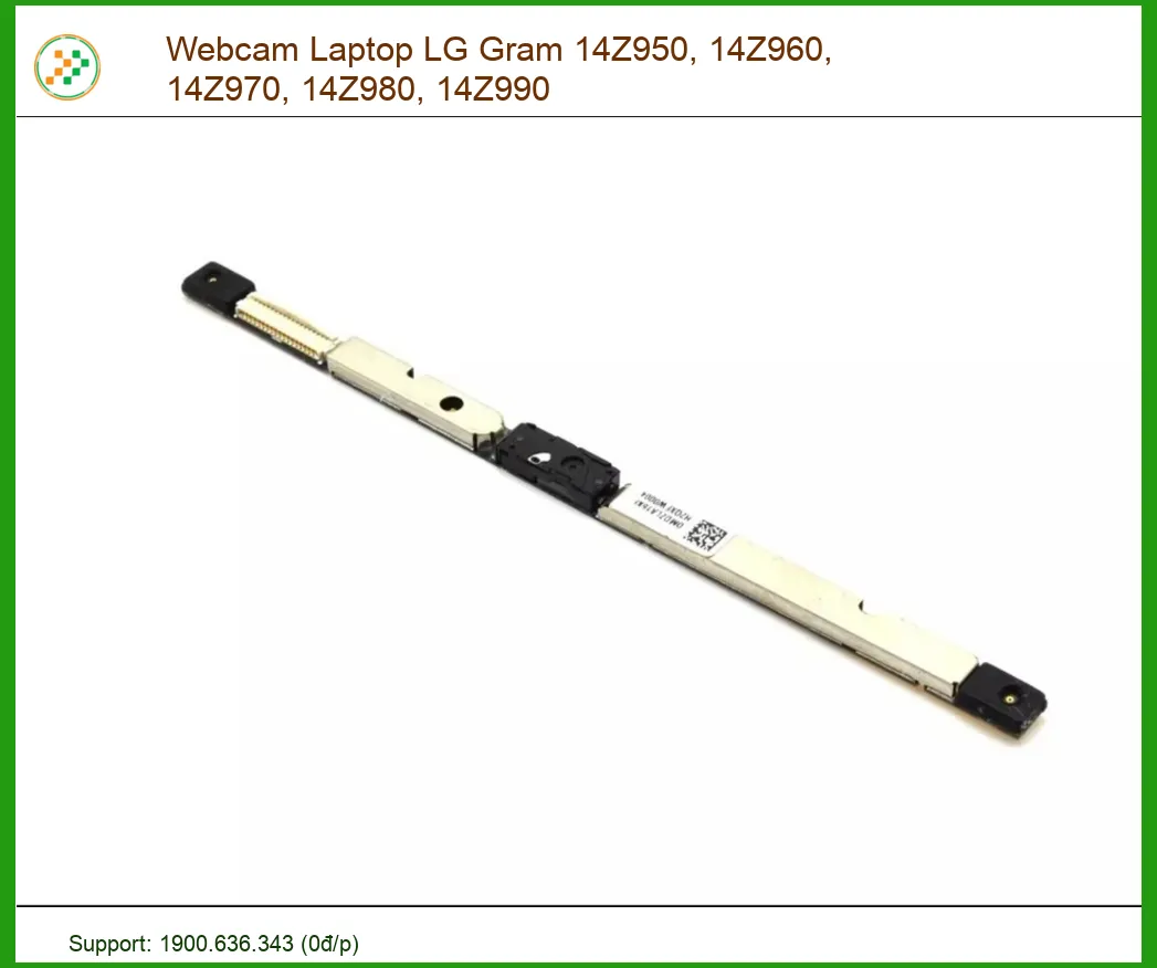 Webcam Laptop LG Gram 14Z950, 14Z960, 14Z970, 14Z980, 14Z990 - Thay Thế Chính Hãng, Lấy Ngay Tại TPHCM