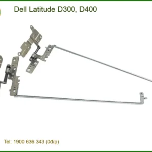 Bản lề Laptop Dell Latitude D300 D400 | Sửa Bản Lề Nhanh Tại TPHCM