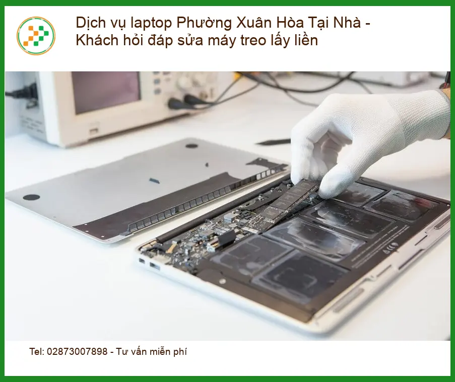 Dịch vụ laptop Phường Xuân Hòa tại nhà sửa máy treo - Thợ lấy liền