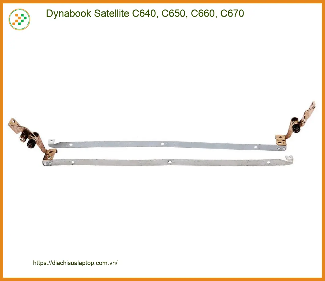 Bản lề Laptop Dynabook C640 C650 C660 C670 - Thay Nhanh Tại TPHCM Giá Rẻ