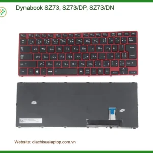 Bàn phím Laptop Dynabook SZ73 - Địa Chỉ Thay Nhanh, Lấy Liền TPHCM