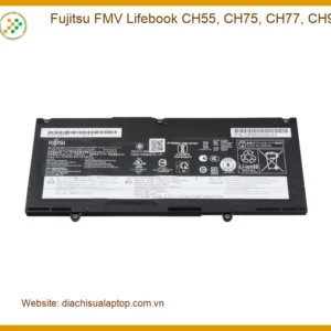 Pin Laptop Fujitsu FMV CH55, CH75, CH77, CH90 - Thay Nhanh, Giá Rẻ TPHCM