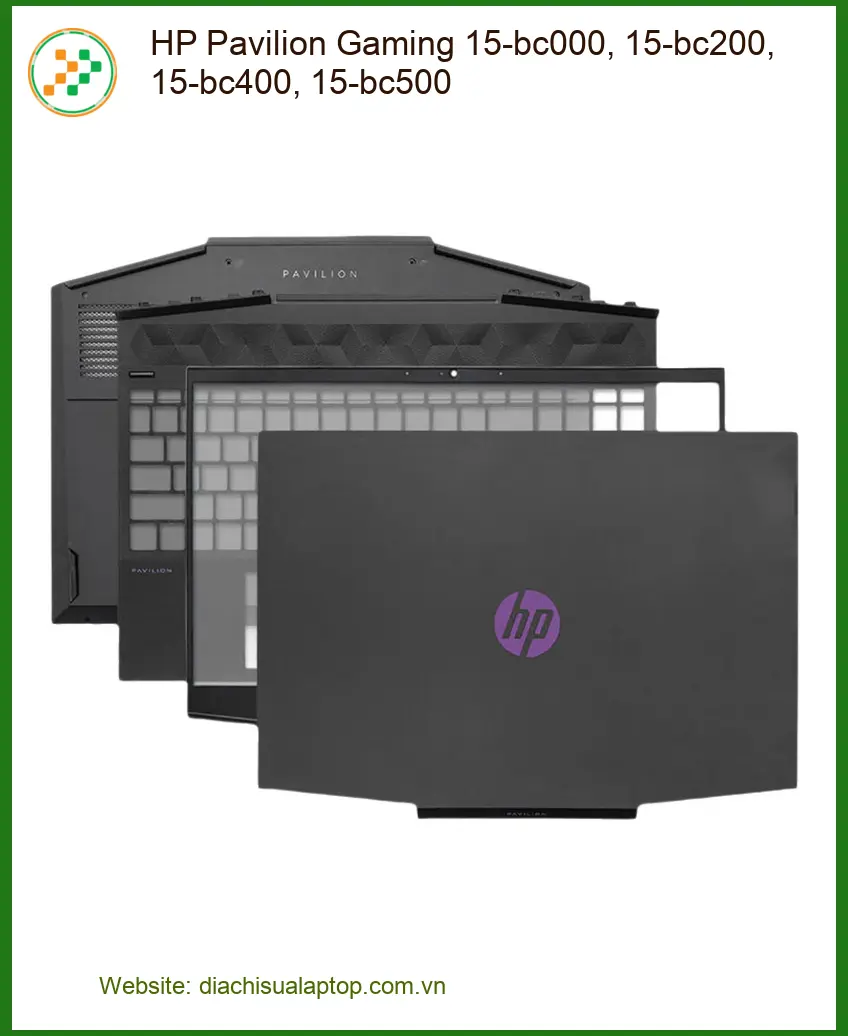Vỏ Laptop HP Pavilion Gaming 15-bc Series - Địa Chỉ Sửa TPHCM