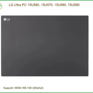 Vỏ Laptop LG Ultra PC 15U Series - Thay Lấy Liền Tại TPHCM | Cửa Hàng Gần Nhất