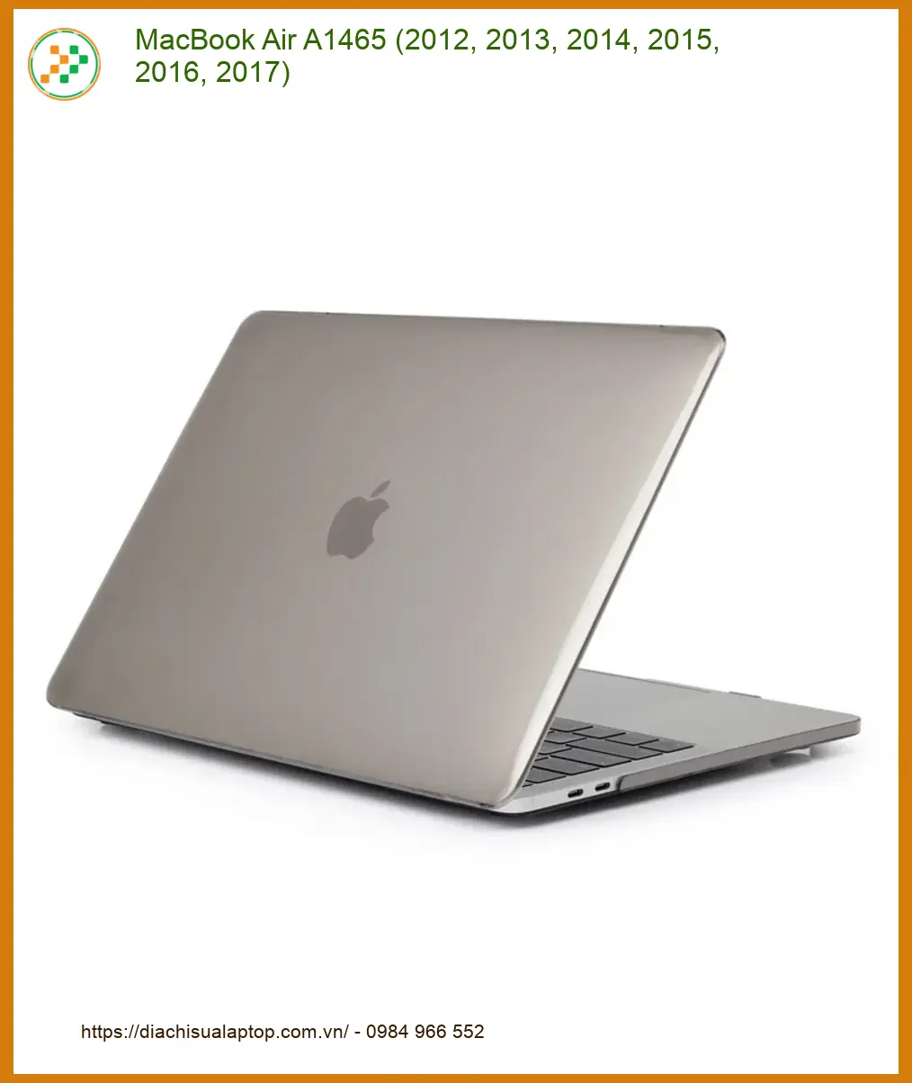 Vỏ Laptop MacBook Air A1465 - Thay Vỏ Macbook TPHCM Lấy Ngay