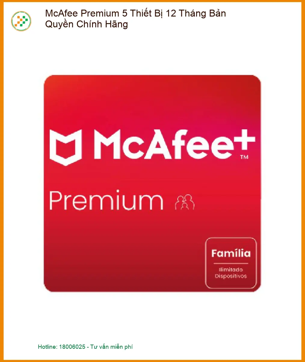Antivirus Bản Quyền McAfee Premium 5 Thiết Bị - Địa Chỉ Uy Tín TPHCM | Giá Rẻ