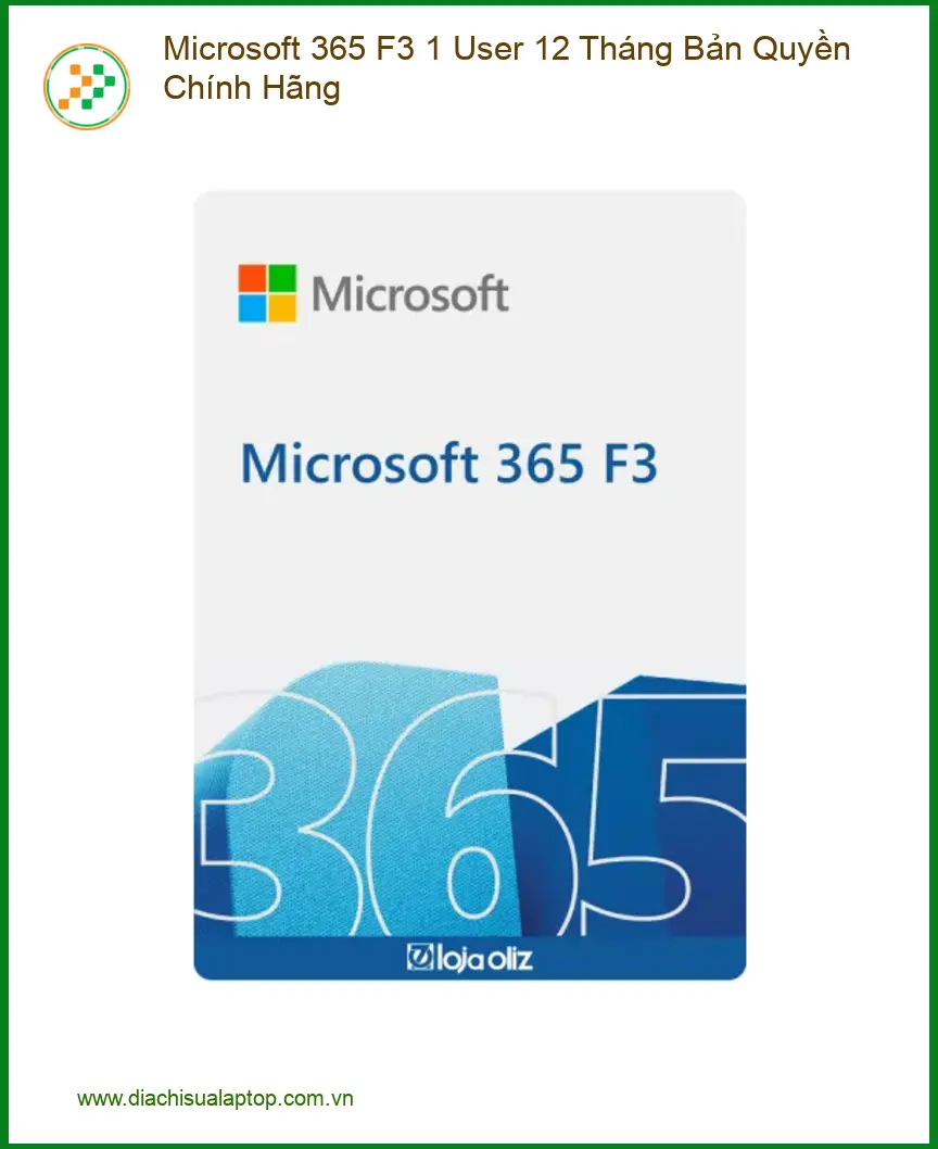 Office 365 F3 Bản Quyền - Cửa Hàng Uy Tín Giao Nhanh HCM