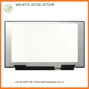 Màn hình Laptop MSI GT72, GT72S, GT72VR - Thay lấy liền TPHCM