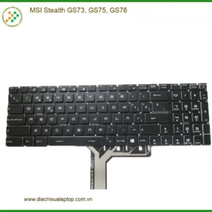 Bàn phím Laptop MSI Stealth GS73 GS75 GS76 - Lắp đặt & Thay ngay TPHCM