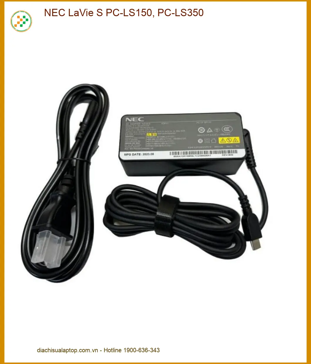 Sạc Laptop Nec NEC LaVie S PC-LS150, PC-LS350 - Địa Chỉ Thay Sạc Laptop Nhanh Nhất