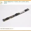 Thay Webcam Laptop Razer Blade Pro 17 - Dịch Vụ Thay Lấy Liền Tại Cửa Hàng