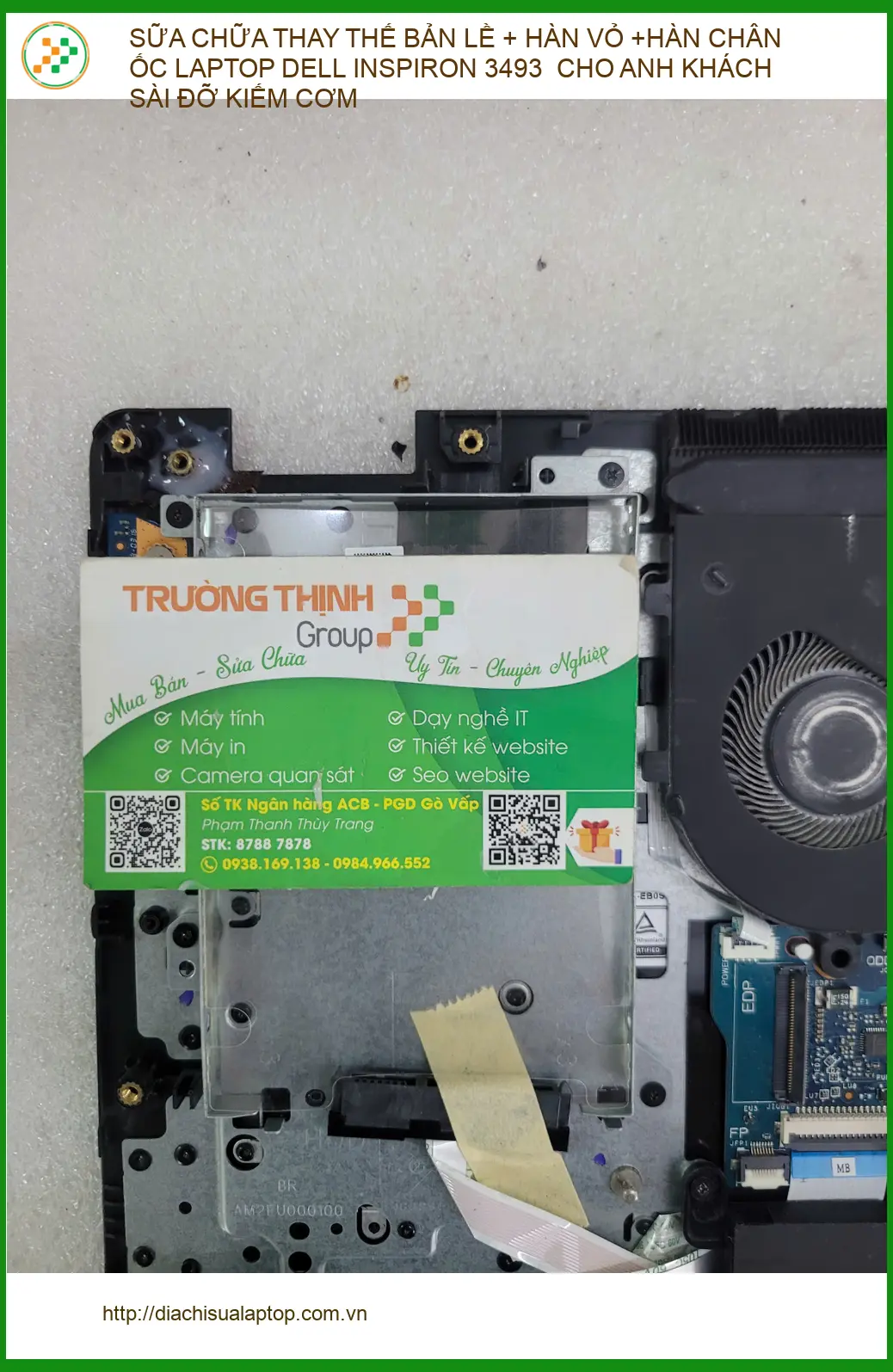Anh Khải lập trình viên sửa bản lề, hàn vỏ Laptop Dell Inspiron 3493 Phú Nhuận ảnh thực tế 1