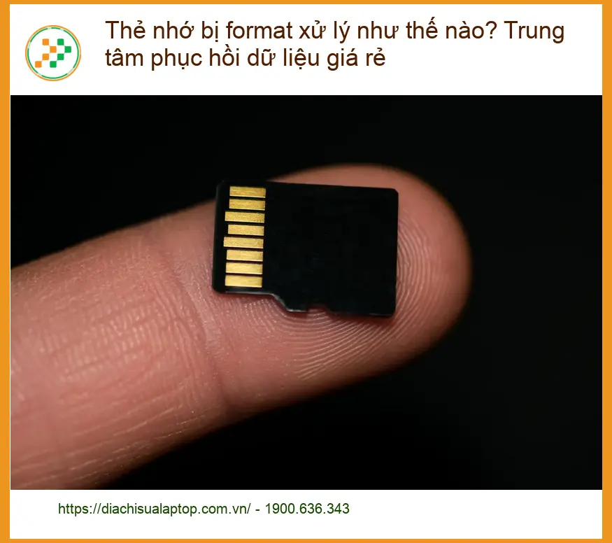 Khôi Phục Dữ Liệu Thẻ nhớ bị format xử lý? - Trung tâm phục hồi uy tín