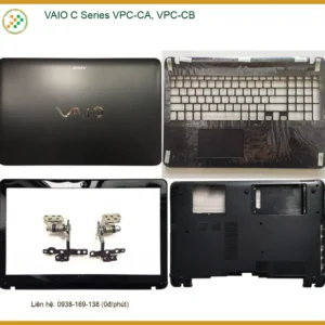 Vỏ Laptop VAIO C Series VPC-CA VPC-CB - Thay Lấy Ngay Tại TPHCM Giá Tốt