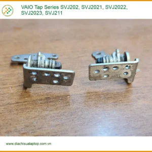 Bản lề Laptop VAIO Tap Series SVJ202, SVJ2021 - Thay Nhanh, Giá Tốt TPHCM