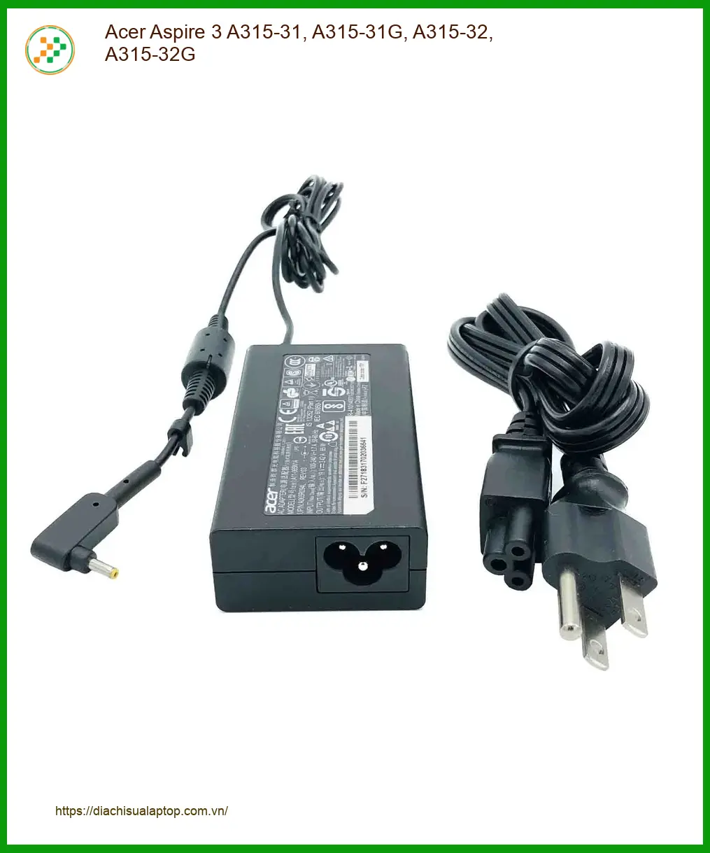 Sạc Laptop ACER Acer Aspire 3 A315-31, A315-31G, A315-32, A315-32G