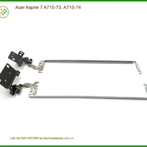 Bản lề Laptop Acer Aspire 7 A715-73/74 - Thay Nhanh Lấy Liền TPHCM
