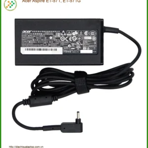 Sạc Laptop Acer E1-571 - Địa chỉ thay mới nhanh TPHCM