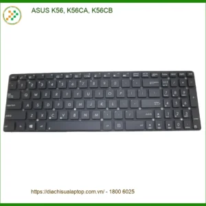 Bàn phím Laptop ASUS K56 - Thay Nhanh, Lấy Liền Tại Trung Tâm TPHCM
