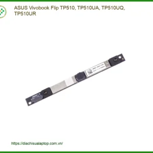 Thay Webcam Laptop ASUS Vivobook Flip TP510 Series - Lấy Liền TPHCM Giá Rẻ