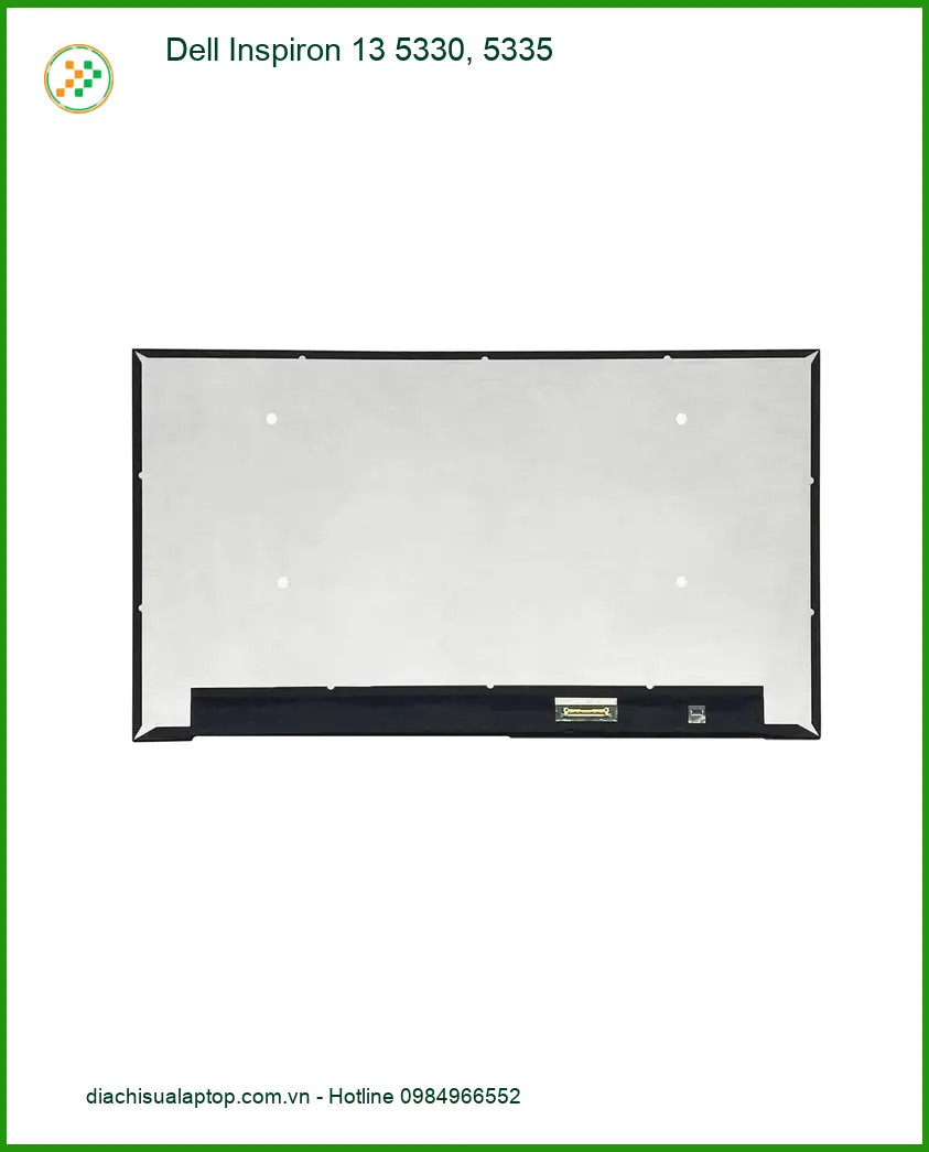 Màn hình Laptop DELL Inspiron 13 5330 - Thay Màn Hình | Trung Tâm TPHCM Nhanh, Rẻ, Uy Tín