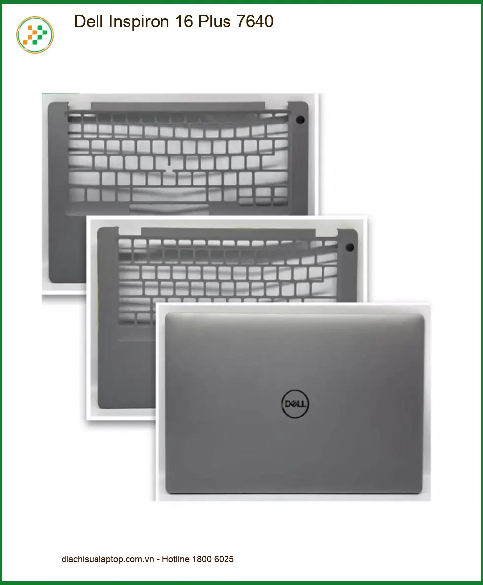 Vỏ Laptop Dell Inspiron 16 Plus 7640 - Thay Vỏ Lấy Liền Giá Rẻ TPHCM