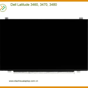 Màn hình Laptop DELL Dell Latitude 3460, 3470, 3480 - Thay Lấy Liền TPHCM