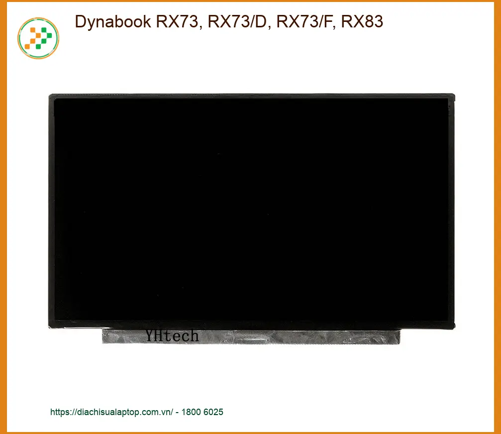 Màn hình Laptop Dynabook RX73 - Thay Lấy Liền TPHCM | Cửa Hàng Gần Nhất